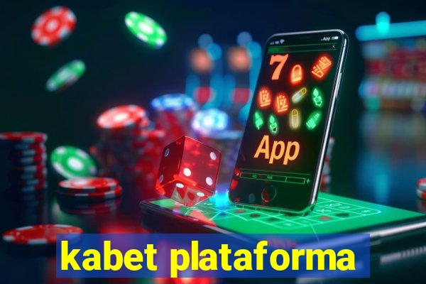 kabet plataforma