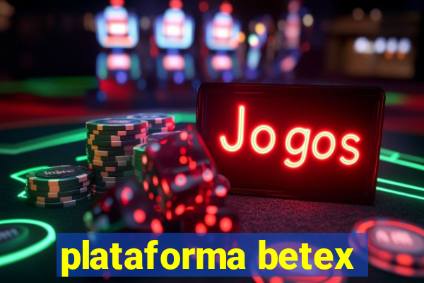 plataforma betex