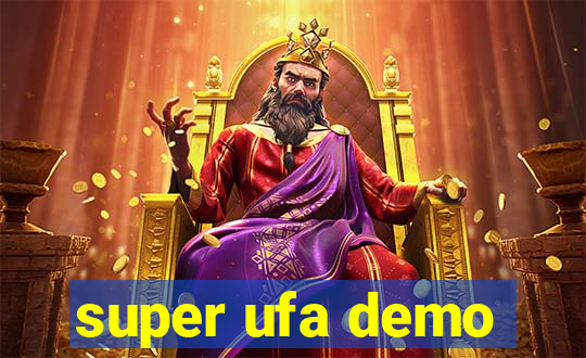 super ufa demo