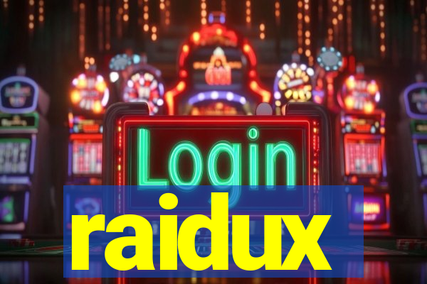 raidux