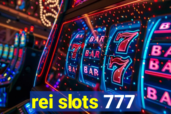 rei slots 777