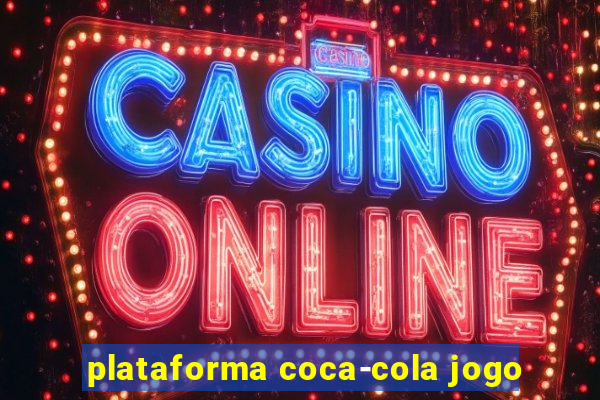 plataforma coca-cola jogo