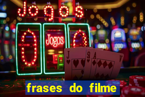 frases do filme cassino robert de niro