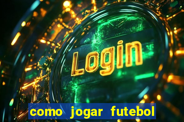 como jogar futebol na cidade vizinha the sims