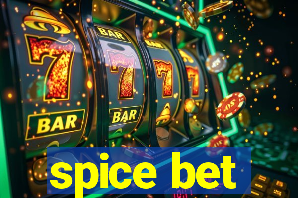 spice bet