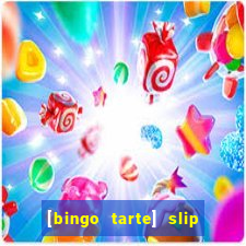 [bingo tarte] slip & stop 1988 part 1