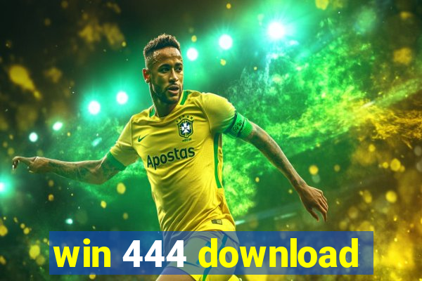 win 444 download