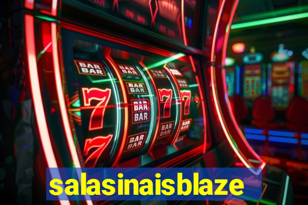 salasinaisblaze