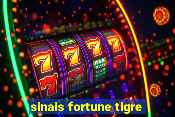 sinais fortune tigre