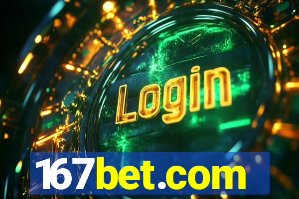 167bet.com