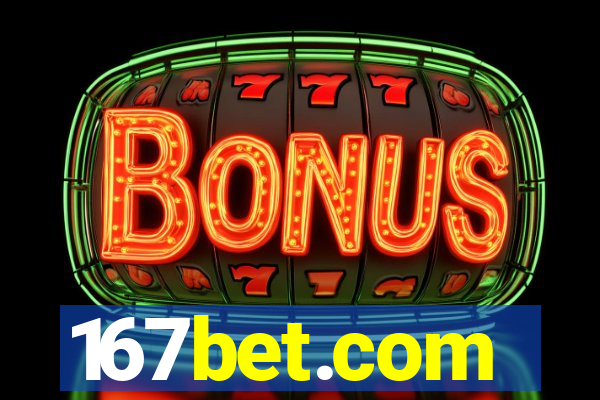 167bet.com