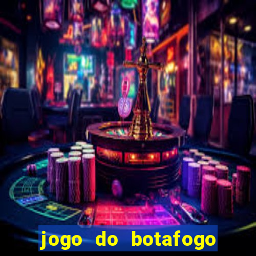 jogo do botafogo ao vivo em hd