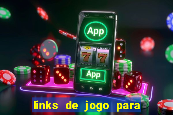 links de jogo para ganhar dinheiro