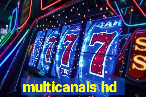 multicanais hd