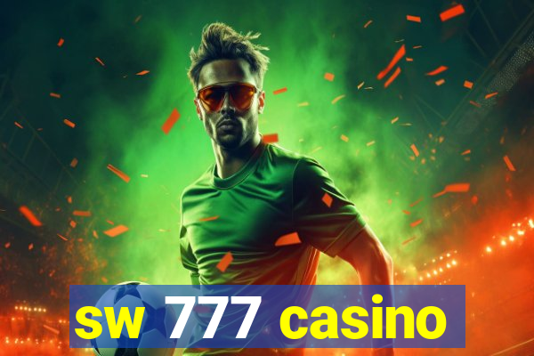 sw 777 casino