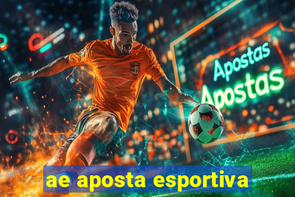 ae aposta esportiva