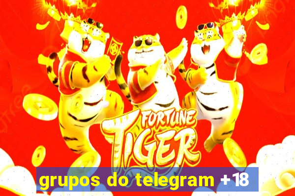 grupos do telegram +18