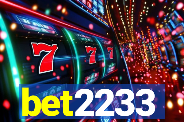 bet2233