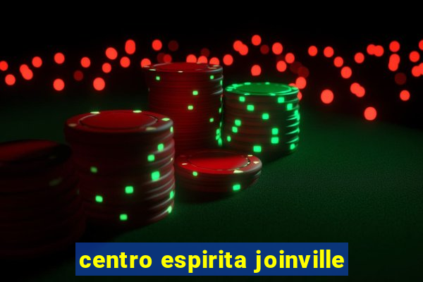 centro espirita joinville