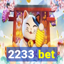 2233 bet