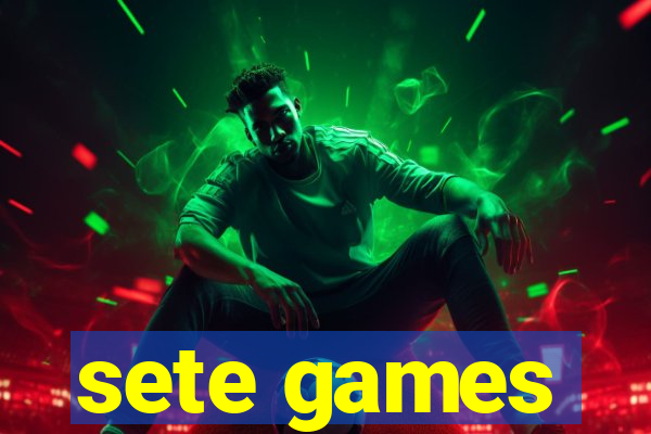 sete games