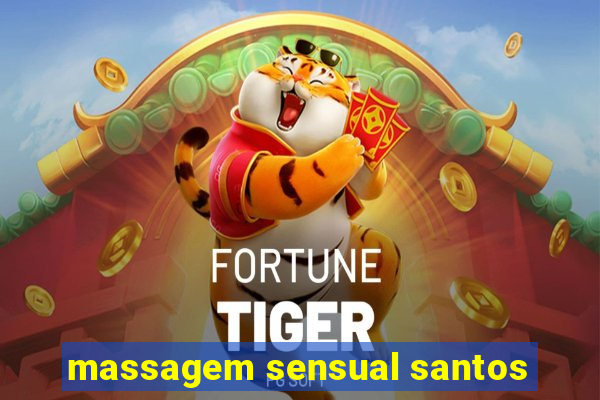 massagem sensual santos