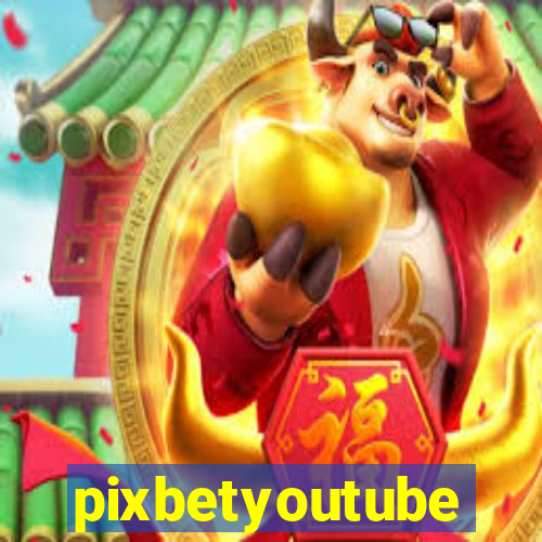 pixbetyoutube