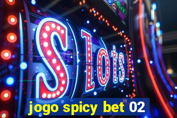 jogo spicy bet 02