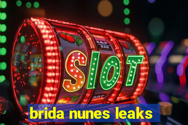 brida nunes leaks