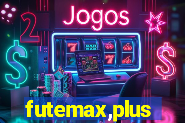 futemax,plus