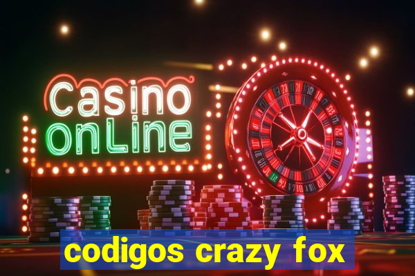 codigos crazy fox