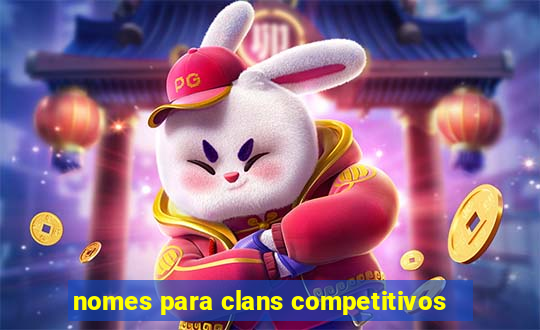 nomes para clans competitivos