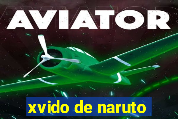 xvido de naruto