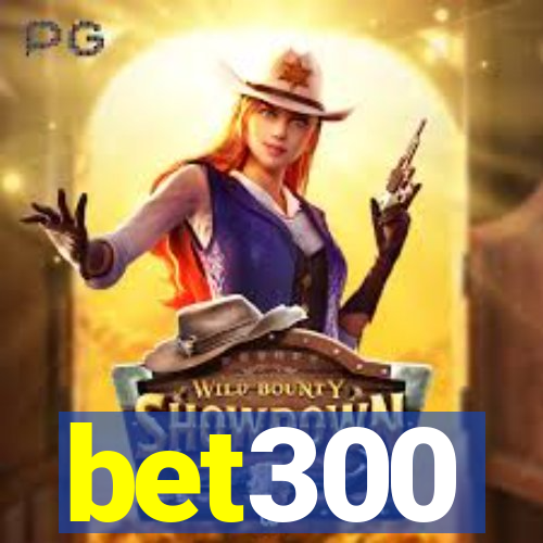 bet300