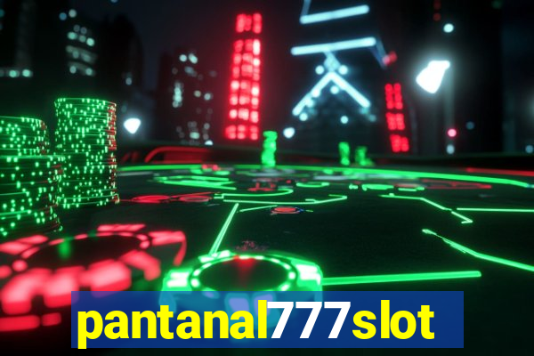 pantanal777slots.com