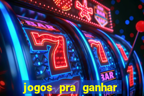 jogos pra ganhar dinheiro de verdade via pix na hora