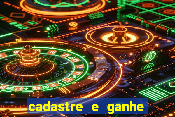 cadastre e ganhe 20 reais