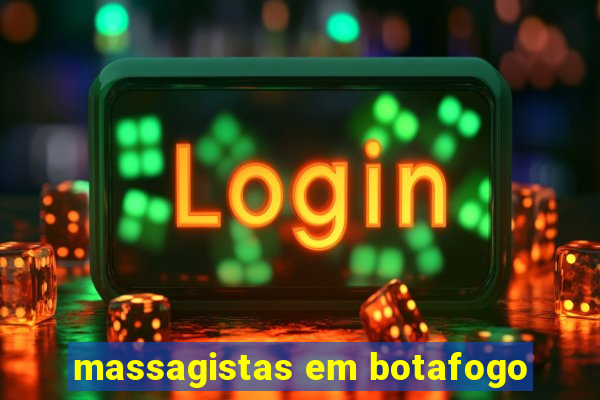 massagistas em botafogo