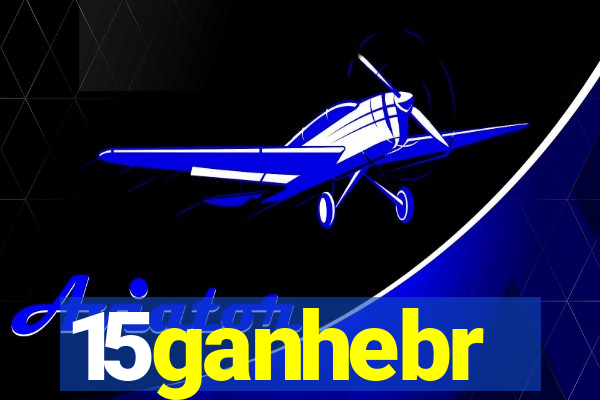 15ganhebr