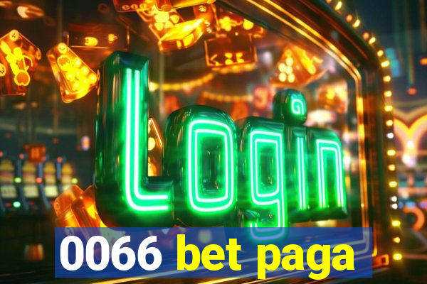 0066 bet paga