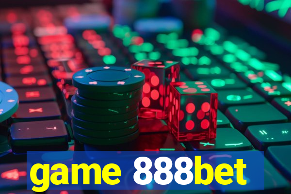 game 888bet