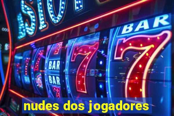 nudes dos jogadores