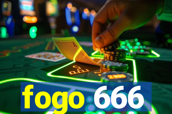 fogo 666