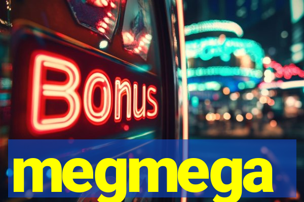 megmega