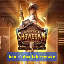 ben 10 dna lab remake