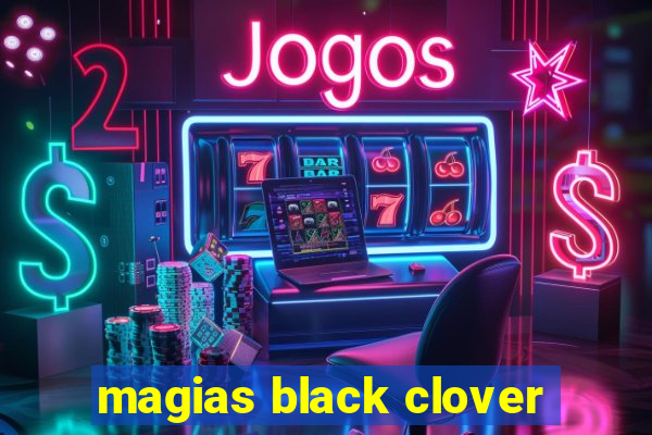 magias black clover