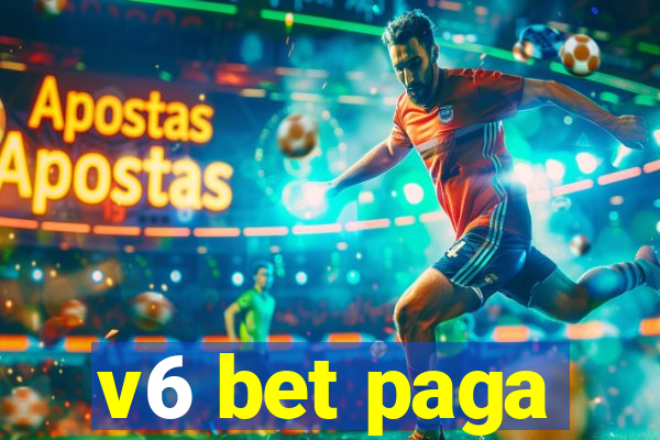 v6 bet paga