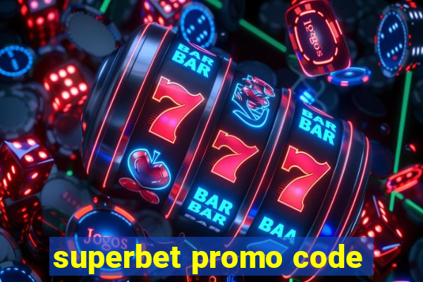 superbet promo code