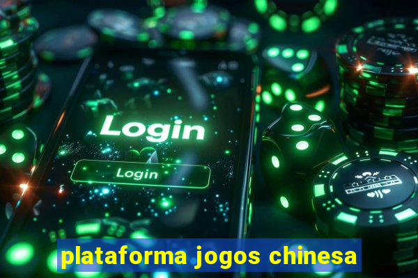 plataforma jogos chinesa