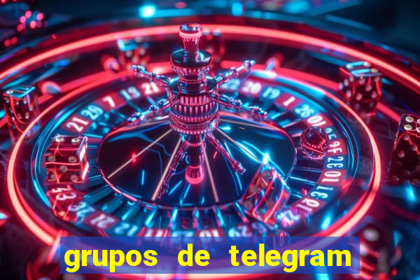 grupos de telegram mais 18